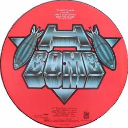 H-Bomb : To Feel Is Pain